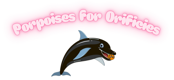 Porpoises for Orifices